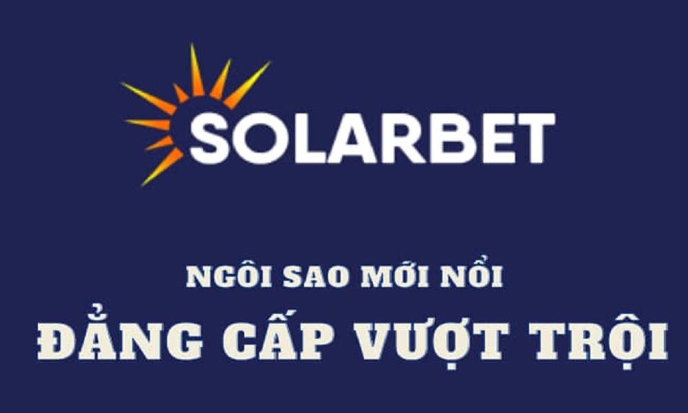 Nhà cái Solarbet | Website casino và cá cược trực tuyến uy tín