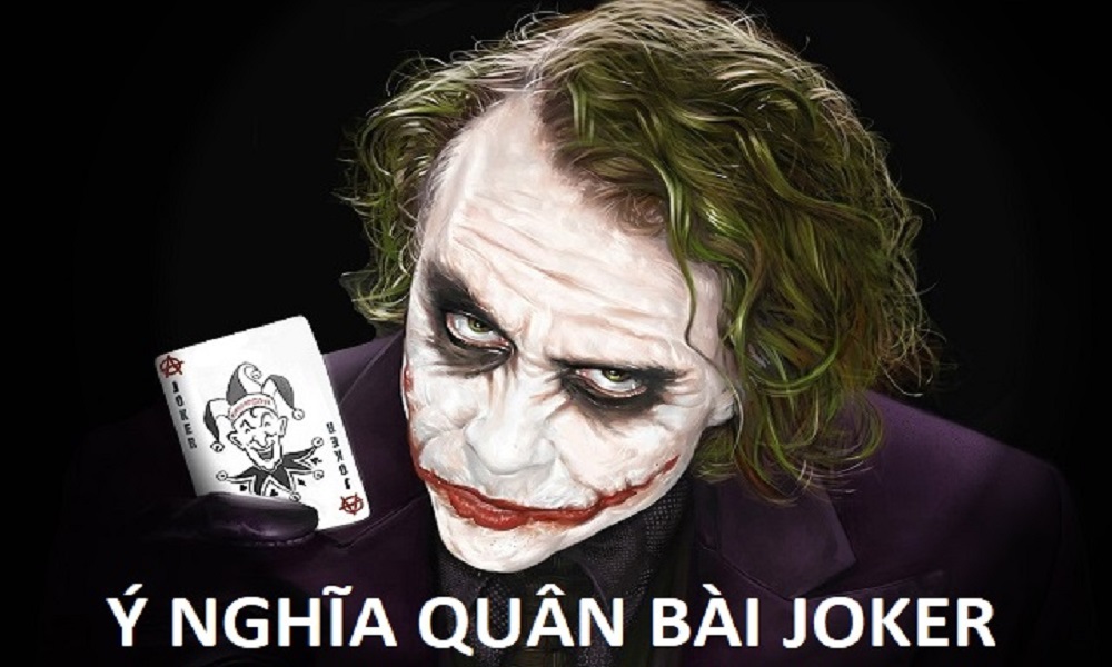 Ý nghĩa của lá bài Joker