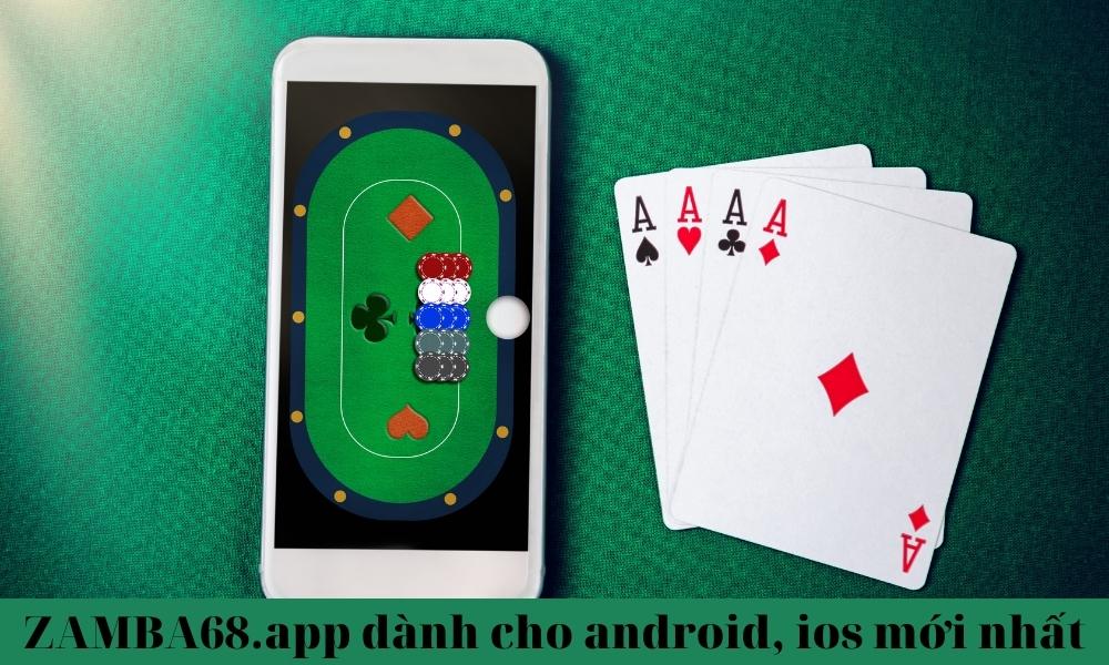 ZAMBA68.app dành cho android, ios mới nhất